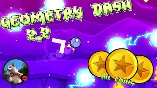 [2.2 Update] Dash - All Coins | Geometry Dash