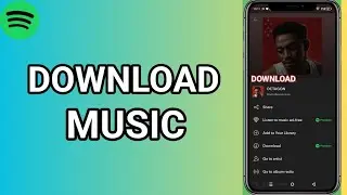 How to Download Spotify Music on Android - Easy Guide
