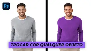 APRENDA a trocar a COR de QUALQUER OBJETO! (Photoshop)