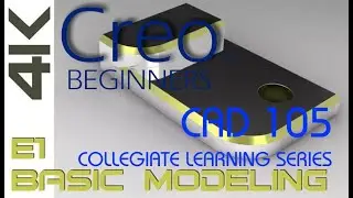 E1 Creo Parametric 4.0 - Tutorial w/Training Guide