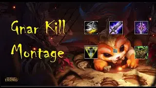 League Of Legends - GNAR Kill Montage