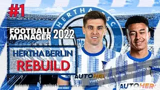 FM 22 | HERTHA BERLIN #1 | NEW DNA | FOOTBALL MANAGER 2022