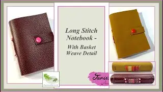 Long Stitch Bookbinding - with a Basket Weave Detail