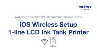 How to Connect iPhone to Brother Ink Tank Printer (LCD Models)