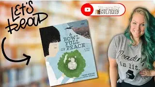 A Bowl Full of Peace: A True Story (@LiterallyCultured Read Aloud)