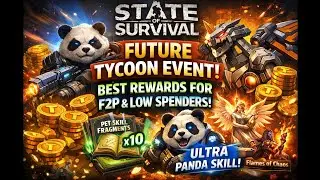 Future Tycoon Event Explained – Best Rewards for F2P & Low Spenders | State of Survival