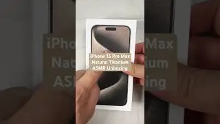 iPhone 15 Pro Max ASMR Unboxing - Natural Titanium #iphone15 #iphone15promax #unboxing