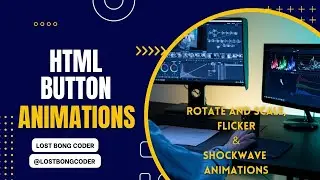 HTML AND CSS ENCHANTMENT: CREATE ROTATE & SCALE, FLICKER, AND SHOCKWAVE BUTTON ANIMATIONS