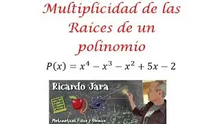 Multiplicity of the Roots of a Polynomial
