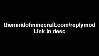 Reply Mod Ported to Forge 1.8 through 1.10.2!