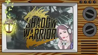 Shadow Warrior 2 Кооператив с Ratler – Мой герой