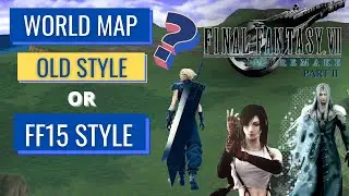 Final Fantasy 7 Remake Part 2 (World Map + News)