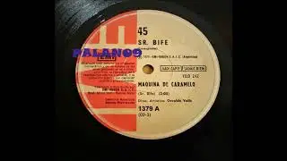 Sr. Bife - Maquina De Caramelo (1976)
