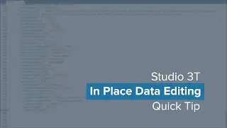 In Place MongoDB Data Editing | Using Studio 3T