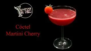 COMO HACER EL COCTEL MARTINI CHERRY