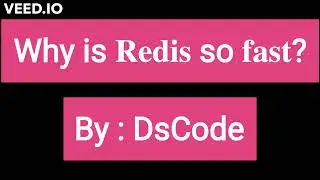 System Design - Why Is Redis So Fast