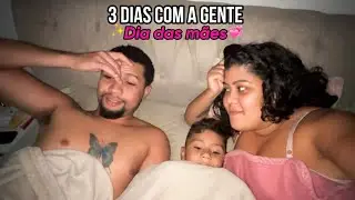 NOSSO FINAL DE SEMANA JUNTOS + DIA DAS MAES E ROTINA DE UMA DONA DE CASA!!!