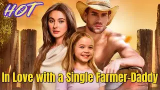 In Love with a Single Farmer-Daddy | 