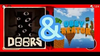 Doors in Obby Creator (Roblox) 180 subs!!!