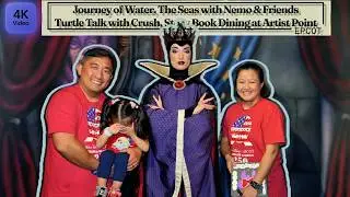 Journey of Water, The Seas with Nemo, Turtle Talk with Crush, and Story Book Dining. 4K Video.