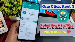 How to Root Redmi Note 9 Pro/Max, POCO M2 Pro & Redmi Note 10 Lite Ft- Miatoll | Root just one click