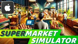 Play Supermarket Simulator on Mac! (CrossOver 24)