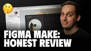 Figma Make Review: Is It Worth Using in 2025?