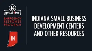 Indiana: Emergency Response Program - Indiana Small Business Development Centers & Other Resources