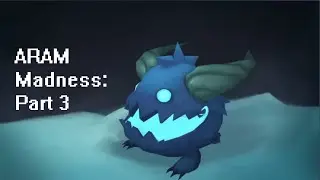 ARAM Madness: Part 3 - Clown fiesta of crocodiles - ARAM Shenanigans