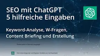Suchmaschinenoptimierung (SEO) mit ChatGPT einfach umsetzen. Mit 5 hilfreichen Prompts.