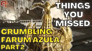 The TOP Things You Missed in the CRUMBLING FARUM AZULA [PART 2] - Elden Ring Guide/Tutorial