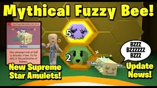 New Mythical Fuzzy Bee! Update News! - Bee Swarm Simulator