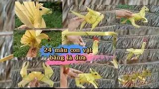 Quá đẹp 24 mẫu con vật bằng lá dừa.