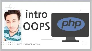 Introduction Oops In PHP || EXCELLENT CODE WITH AJ