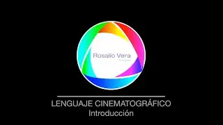 Introducción al Lenguaje Cinematográfico.