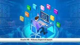 How to Export and Import Oracle Schema