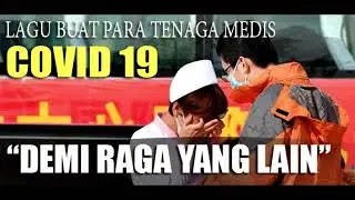 Demi Raga Yang Lain😢 Lawan Corono COVID 19, Perjuangan Tenaga Kesehatan Menghadapi Virus Corona