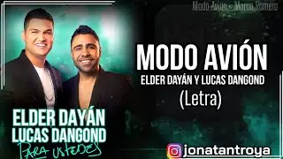 Modo Avión - Elder Dayán Díaz (Letra)