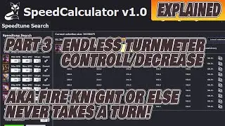 SPEED CALCULATOR PART 3 ENDLESS TURNMETER DECREASE AKA BOSS NEVER TAKES A TURN GUIDE