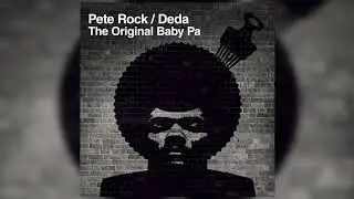 Pete Rock - Baby Pa