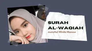 Podcast Al-Waqiah Wirda Mansur | #PodcastnyaWirda