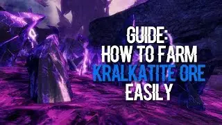 Guide: How To Farm Kralkatite Ore Easily