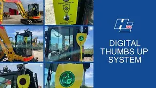 H. E. Services (Plant Hire) Ltd - Digital Thumbs Up System