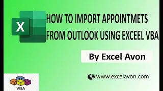 How to Import appointments items from outlook using Excel VBA