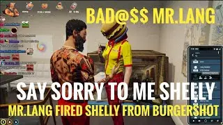 Mr.Lang fired Shelly from burgershot || badas* Mr.Lang || Say sorry to your new boss shelly
