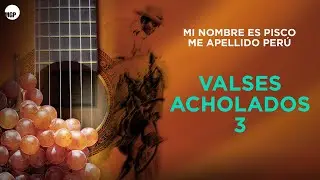 Cholo Berrocal - Payaso - Valses Acholados, Vol. 3 | Music MGP