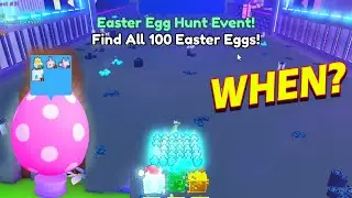 ❓ WHEN EASTER EGG HUNT EVENT ❓ PET SIMULATOR X