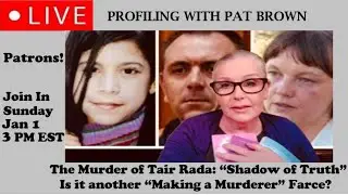 The Murder of Tair Rada: “Shadow of Truth” Is it another “Making a Murderer” Farce?