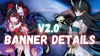 Official Banner Information & Details - Version 2.0 | Honkai Star Rail