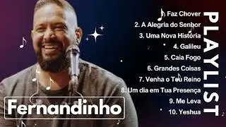 Fernandinho - Música gospel mais ouvida de 2024